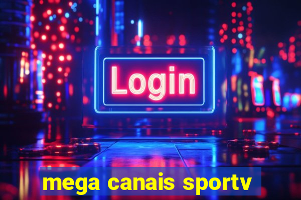 mega canais sportv